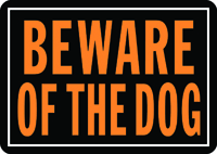 HY-KO Hy-Glo 838 Identification Sign, Rectangular, BEWARE OF THE DOG,