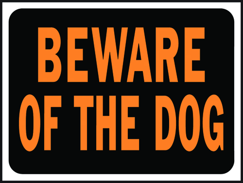 HY-KO Hy-Glo 3002 Identification Sign, Rectangular, BEWARE OF DOG,