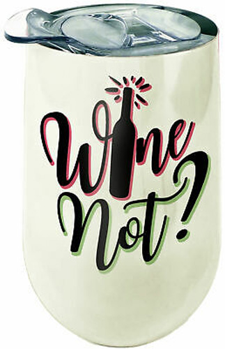 WINE TUMBLERS SS WINE NOT 14OZ