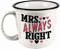 CAMPER MUG MRS. ALWAYS RIGHT